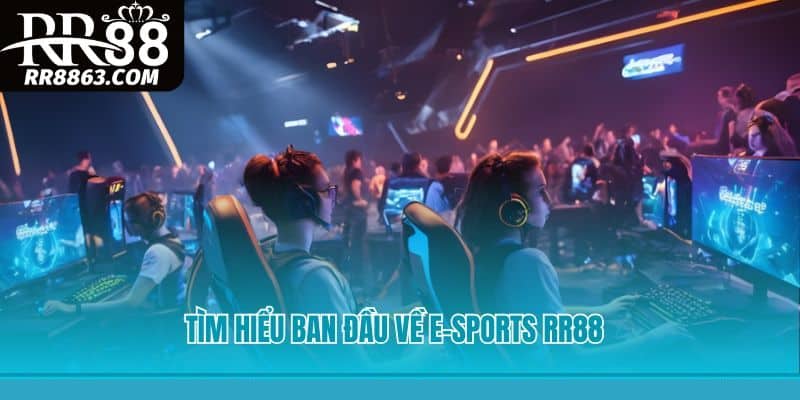 E-sports RR88 | Khám Phá Sảnh Cược Hàng Đầu 2025 2 2 đơn vị cung cấp game chính cho sân chơi giải trí
