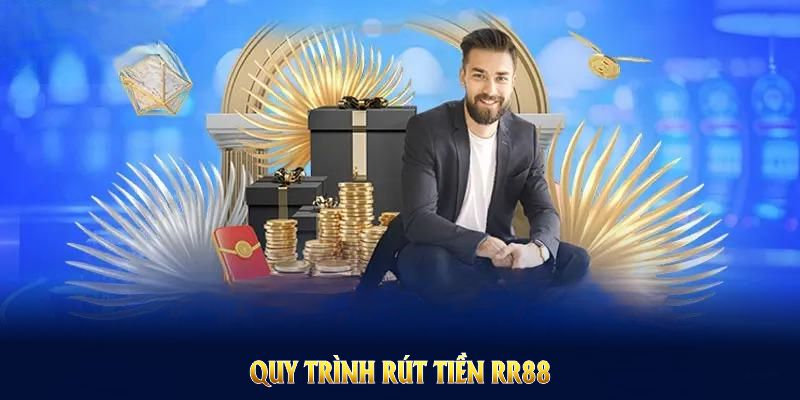 Rút Tiền RR88 Về ATM Hoặc Thẻ Cào Điện Thoại Nhanh Chóng 5 Quy trình rút tiền RR88 nhanh, bảo mật